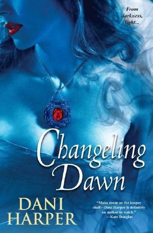[Changeling 03] • Changeling Dawn